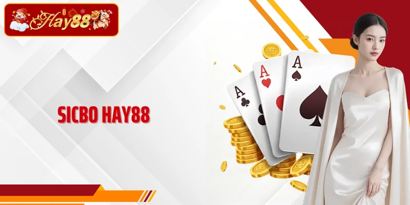 Sicbo Hay88- Trường Đấu Lắc Xí Ngầu 3,2 Triệu Lượt Chơi
