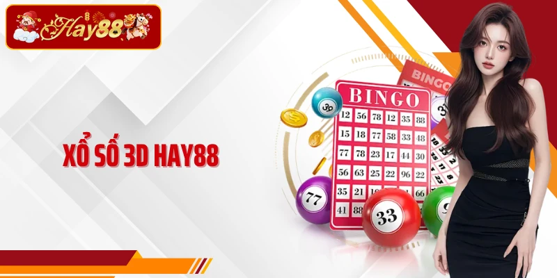 Xổ Số 3d Hay88 - Game Cược Số 3 Chữ Số Thưởng X900 Đỉnh Cao